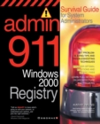 Image for Windows 2000 registry  : survival guide for system administrators