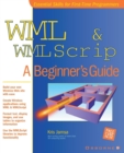 Image for WML &amp; WMLScript  : a beginner&#39;s guide