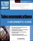 Image for Telecommunications: A Beginner&#39;s Guide