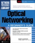 Image for Optical networking  : a beginner&#39;s guide