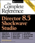 Image for Director 8.5 Shockwave studio  : the complete reference