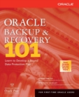 Image for Oracle backup &amp; recovery 101  : learn to create sound data protection techniques