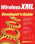 Image for Wireless XML Developer&#39;s Guide