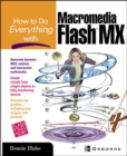 Image for How to do everything with Macromedia Flash MX