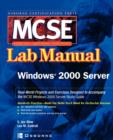 Image for MCSE Windows 2000 Server Lab Manual (Exam 70-215)