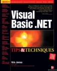 Image for Visual Basic .NET  : tips &amp; techniques