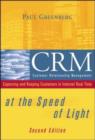 Image for CRM at the speed of light  : capturing and keeping customers in Internet real time