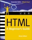Image for HTML: A Beginner&#39;s Guide, Second Edition
