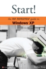 Image for Start!  : the no nonsense guide to Windows XP