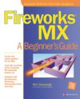 Image for Fireworks MX: a beginner&#39;s guide