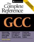 Image for GCC: the complete reference