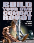 Image for Build your own combat robot