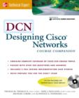 Image for DCN designing Cisco networks course companion