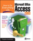 Image for How to do everything with Microsoft Office Access 2003