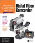 Image for How to Do Everything with Your Digital Video Camcorder