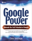 Image for Google power  : unleash the full potential of Google