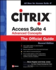 Image for CITRIX ACCESS SUITE 4 ADVANCED CONCEPTS: THE OFFICIAL GUIDE, 2/E