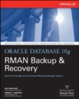 Image for Oracle Database 10g RMAN Backup &amp; Recovery