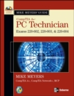 Image for Mike Meyers&#39; A+ Guide: PC Technician (Exams 220-602, 220-603, &amp; 220-604)
