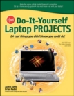 Image for CNET Do-It-Yourself Laptop Projects: 24 Cool Things You Didn&#39;t Know You Could Do!