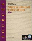 Image for Sources: Notable Selections in Multicultural Education