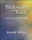 Image for Philosophy and Faith: A Philosophy of Religion Reader