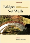 Image for Bridges Not Walls : A Book about Interpersonal Communication