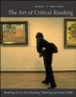Image for The Art of Critical Reading : Brushing Up on Your Reading, Thinking, and Study Skills