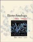 Image for Biotechnology DNA, to Protein : A Laboratory Project in Molecular Biology
