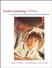 Image for Understanding Children: An Interview and Observation Guide for Educators
