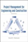 Image for Project Management for Engineering and Constructin