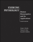Image for Exercise Physiology: Human Bioenergetics and Its Applications