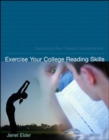 Image for Exercise Your College Reading Skills: Developing More Powerful Comprehension