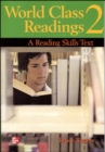 Image for World Class Readings 2 Student Book : A Reading Skills Text