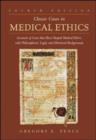 Image for Classic cases in medical ethics  : accounts of cases that have shaped medical ethics