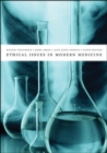 Image for Ethical issues in modern medicine