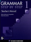 Image for Grammar Step by Step Teacher&#39;s Manual 1