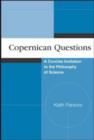 Image for Copernican Questions : A Concise Invitation to the Philosophy of Science