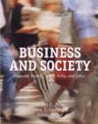 Image for Business and Society : Corporate Strategy, Public Policy, Ethics