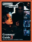 Image for Connect with English: Grammar Guides : Bk. 3 : (Video Episodes 25-36)