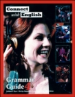 Image for Connect with English: Grammar Guides : Bk. 4 : Connect with English Grammar Guide, Book 4 (Video Episodes 37-48)