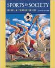 Image for Sports in Society : Issues and Controversies : AND Online Learning Center PowerWeb