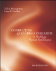 Image for Conducting and Reading Research in Health and Human Performance