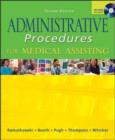 Image for Administrative procedures for medical assisting : WITH Student CD and Bind-in Card