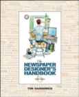 Image for The Newspaper Designer&#39;s Handbook