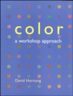 Image for Color : A Workshop Approach
