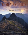 Image for Human Antiquity: An Introduction to Physical Anthropology and Archaeology