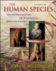 Image for Human Species : An Introduction to Biological Anthropology