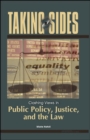 Image for Taking Sides: Clashing Views in Public Policy, Justice, and the Law