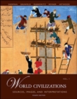 Image for World Civilizations : Sources, Images and Interpretations : v. 1